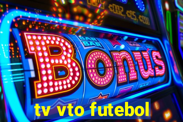 tv vto futebol